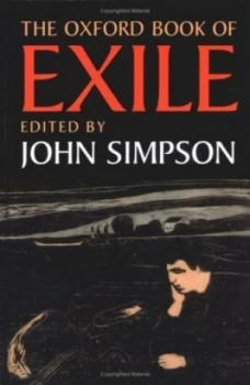 Image of The Oxford Book of Exile by John Simpson Hardback