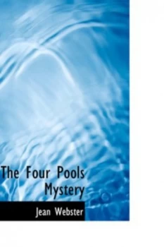 Image of Four Pools Mystery by Jean Webster Hardback