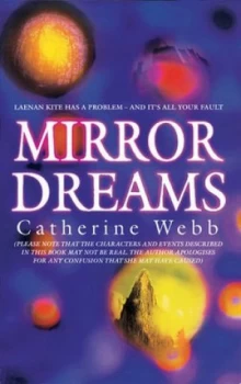Image of Mirror Dreams by Catherine Webb Paperback