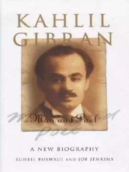 Image of Kahlil Gibran by Suheil Badi Bushrui