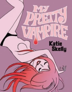 Image of My Pretty Vampire by Katie Skelly Hardback