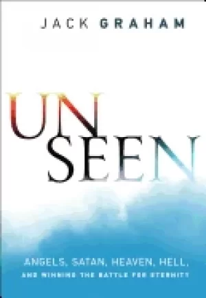 Image of unseen angels satan heaven hell and winning the battle for eternity