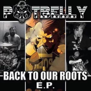 Image of Back to Our Roots by Potbelly CD Album