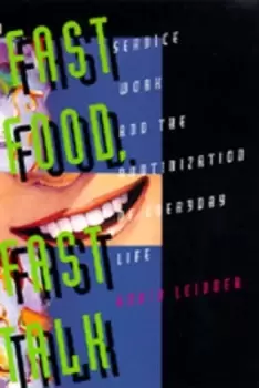 Image of Fast Food Fast Talk by Robin Leidner