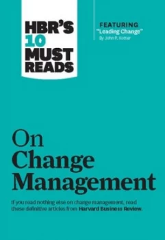 Image of Hbrs 10 Must Reads on Change. by John P. Kotter Paperback