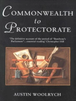 Image of Commonwealth to Protectorate by Austin Woolrych Paperback