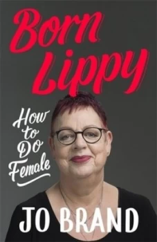 Image of Born lippy by Jo Brand