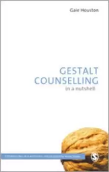 Image of Gestalt counselling in a nutshell by Gaie Houston