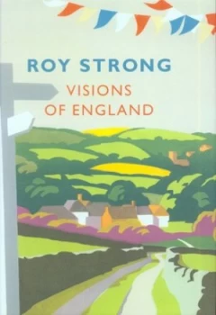 Image of Visions of England by Roy Strong Hardback