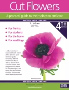 Image of Cut Flowers A practical guide to their selection and care