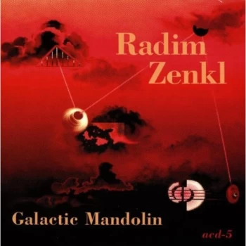 image of Radim Zenkl - Galatic Mandolin CD