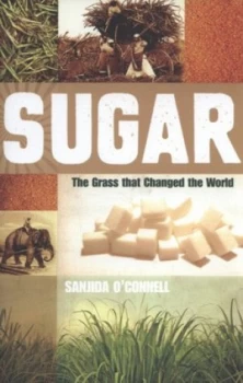 Image of Sugar by Sanjida O Connell Hardback