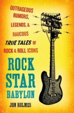 Image of Rock star Babylon by Jon Holmes