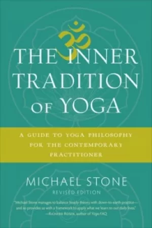 Image of The inner tradition of yoga by Michael Stone