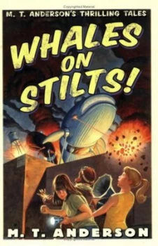 Image of Whales on Stilts by M. T. Anderson Paperback