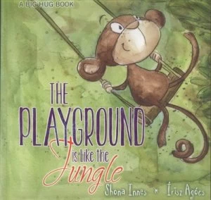 Image of The Playground Is like the Jungle by Shona Innes Paperback