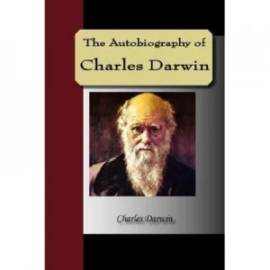 Image of Autobiography of Charles Darwin by Charles Darwin Paperback
