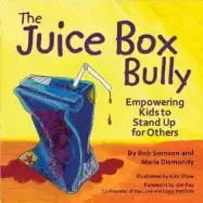 Image of juice box bully empowering kids to stand up for others