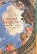 Image of virtue and magnificence art of the italian renaissance courts