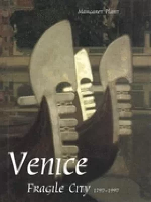 Image of venice fragile city 1797 1997