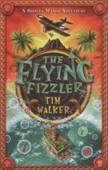 Image of The Flying Fizzler by Tim Walker Book