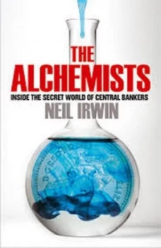 Image of The Alchemists by Neil Irwin Paperback