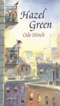 Image of Hazel Green by Odo Hirsch Paperback