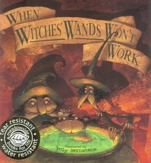 Image of When Witches Wands Wont Work by Poly Bernatene Book
