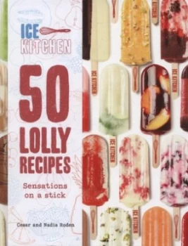Image of 50 Lolly Recipes by Cesar Roden Hardback