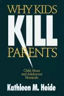 Image of why kids kill parents child abuse and adolescent homicide