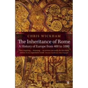 Image of The Inheritance of Rome: A History of Europe from 400 to 1000 by Chris Wickham (Paperback, 2010)