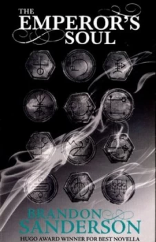 Image of The Emperors Soul by Brandon Sanderson Hardback