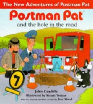 Image of Postman Pat and the Hole in the Road by John Cunliffe Paperback