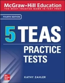 Image of McGraw-Hill Education 5 TEAS Practice Tests, Fourth Edition