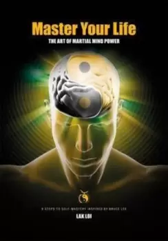 Image of Master Your Life by Lak Loi