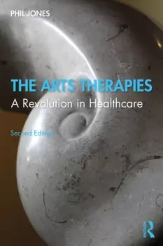 Image of The Arts TherapiesA Revolution in Healthcare