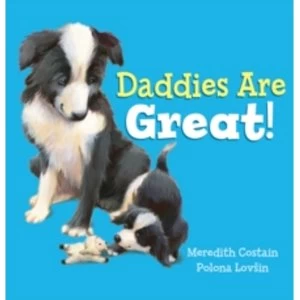 Image of Daddies are Great!