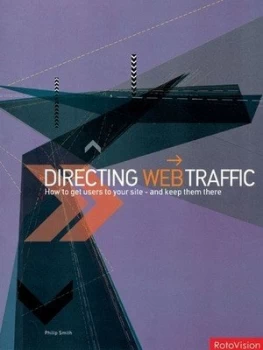 Image of Directing Web Traffic by Philip Smith Hardback