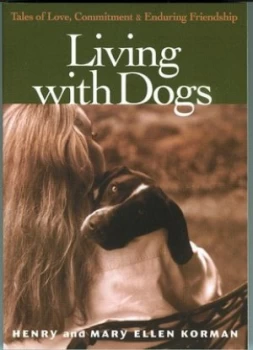 Image of Living with Dogs by Henry Korman Book
