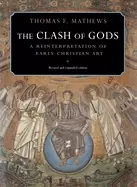 Image of clash of gods a reinterpretation of early christian art