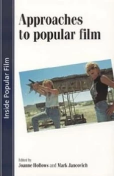 Image of Approaches to Popular Film by Joanne Hollows Paperback