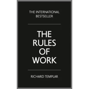 Image of The Rules of Work : A definitive code for personal success