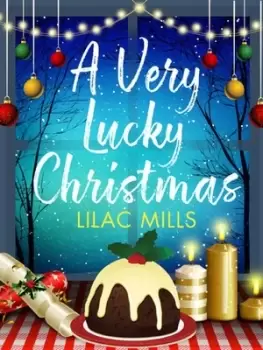 Image of A Very Lucky Christmas by Lilac Mills