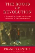 Image of roots of revolution a history of the populist and socialist movements in 19