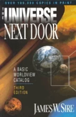 Image of universe next door a basic worldview catalog