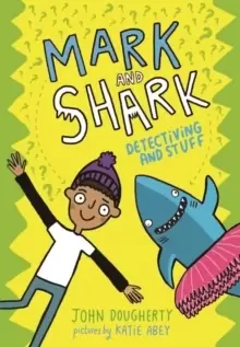Image of Mark and Shark: Detectiving and Stuff