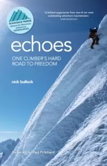 Image of Echoes : One climber's hard road to freedom