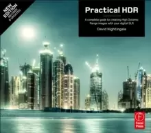 Image of Practical HDR : A complete guide to creating High Dynamic Range images with your Digital SLR