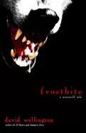 Image of frostbite a werewolf tale