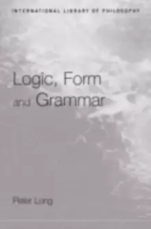 Image of Logic, Form and Grammar